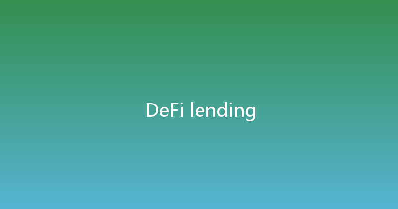 DeFi lending 