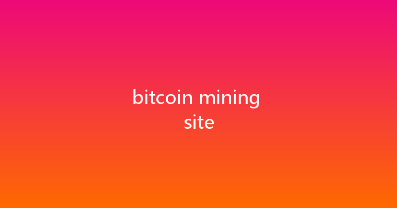 bitcoin mining site 