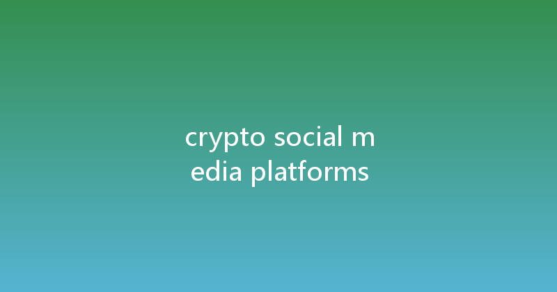 crypto social media platforms 