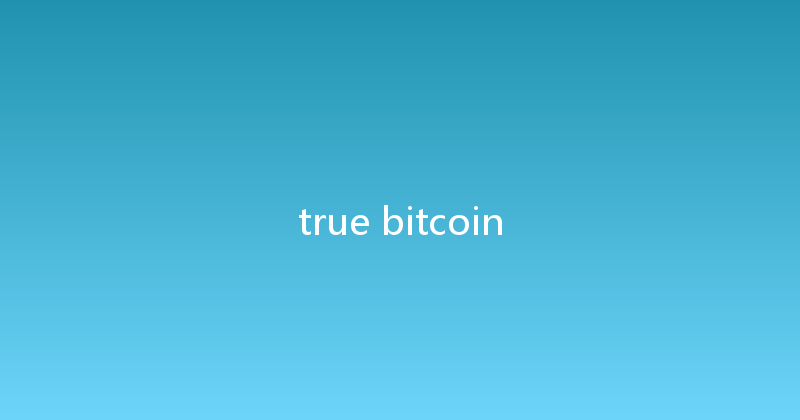 true bitcoin 